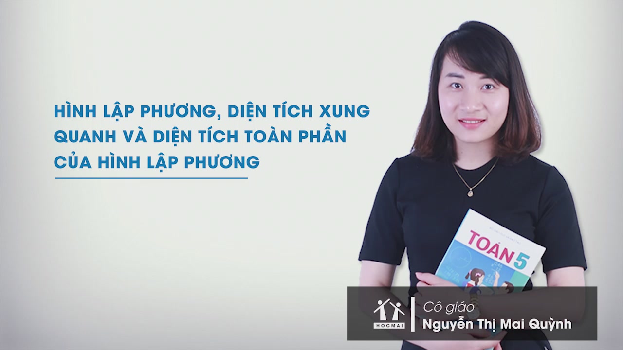 Hình Lập Phương. Diện Tích Xung Quanh Và Diện Tích Toàn Phần Của Hình 