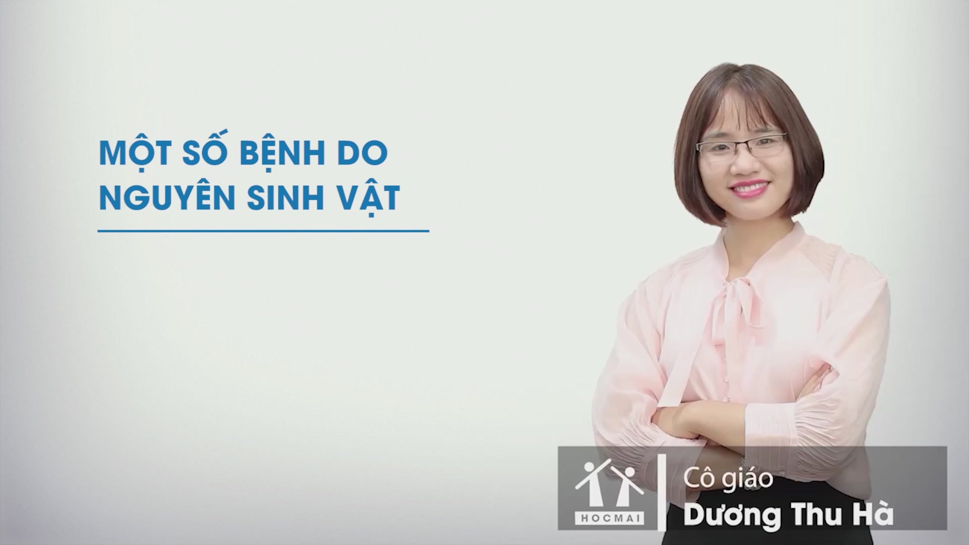 Bài 11: Một số bệnh do nguyên sinh vật (Khoa học tự nhiên 6) - HOCMAI